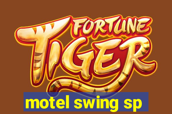 motel swing sp